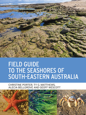 cover image of Field Guide to the Seashores of South-Eastern Australia